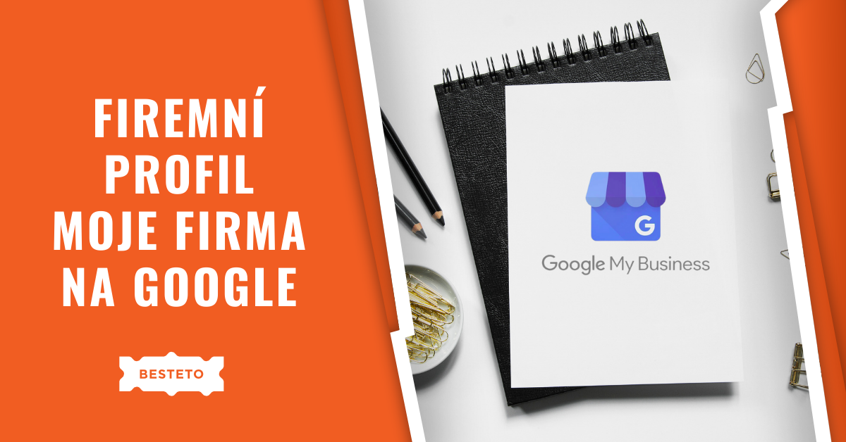 Firemní profil na Google Moje Firma