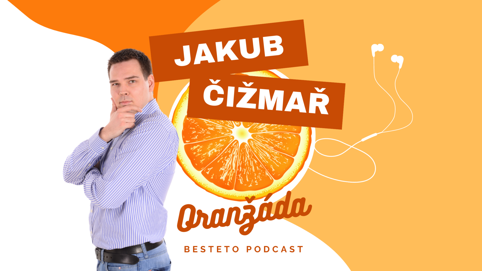 Oranzada podcast s Jakube Cizmarem