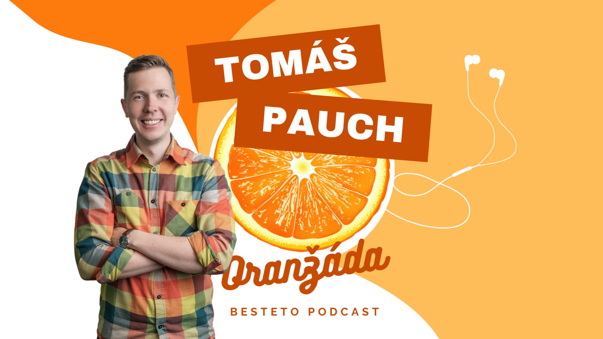 Oranžáda podcast s Tomášem Pauchem